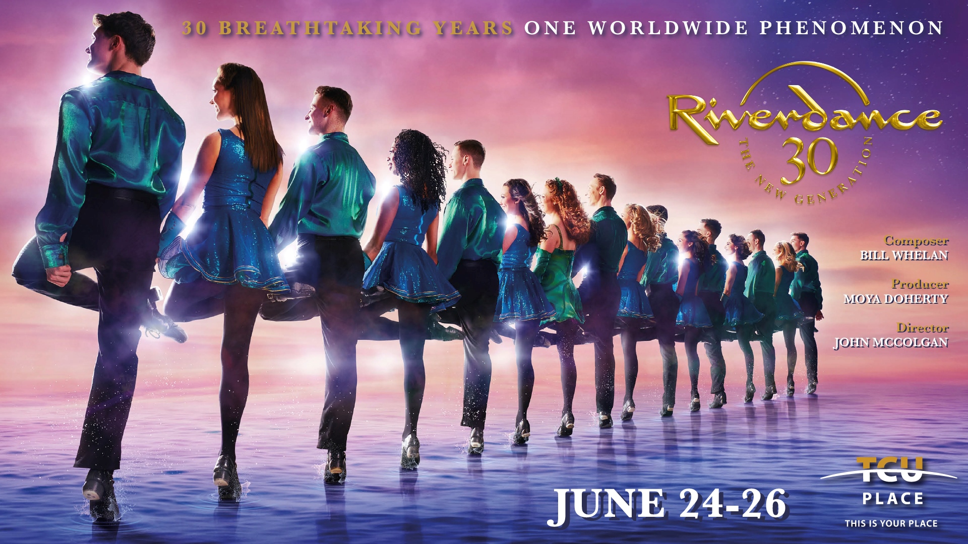 Riverdance 30th Anniversary Tour, June 24-26, 2025 at TCU Place
